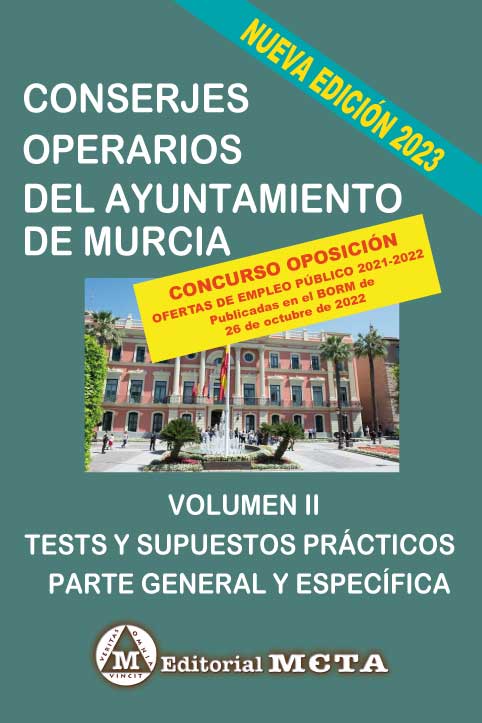 Conserjes Operarios del Ayuntamiento de Murcia Tests y Supuestos Prácticos Volumen II