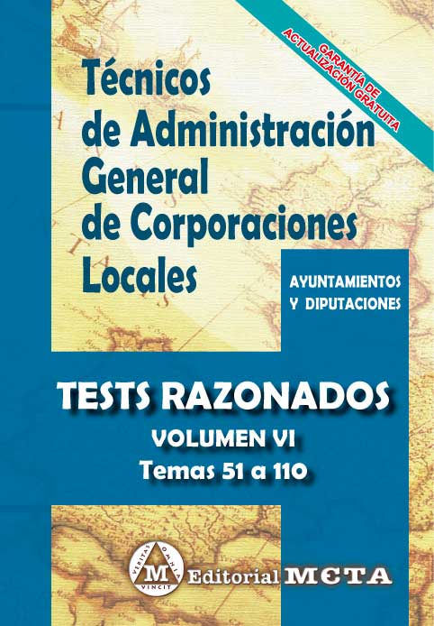 Técnicos de Administración General de Corporaciones Locales Volumen VI. 9788482196251