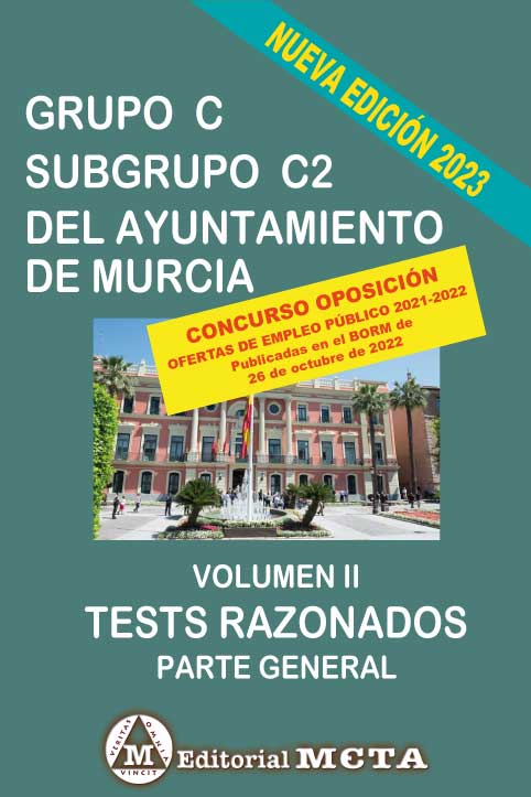 Grupo C Subgrupo C2 del Ayuntamiento de Murcia Tests Volumen II. 9788482196343