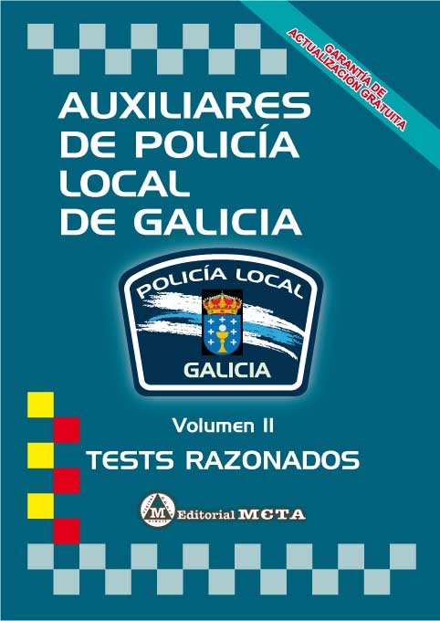 Auxiliares de Policía Local de Galicia Volumen II