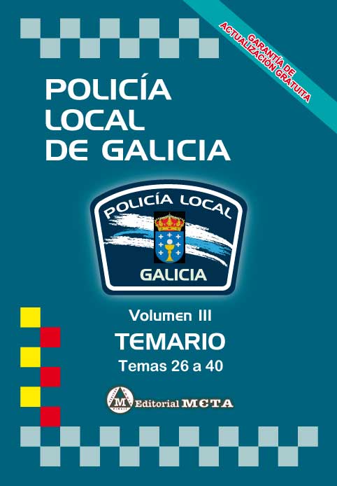 Policía Local de Galicia Volumen III