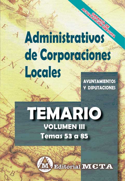 Administrativos de Corporaciones Locales Volumen III. 9788482196466
