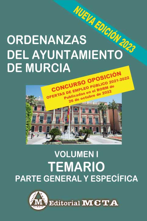 Ordenanzas del Ayuntamiento de Murcia Temario Volumen I. 9788482196428